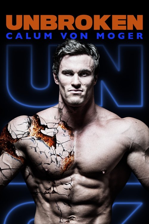 Calum von Moger: Unbroken izle (2019)