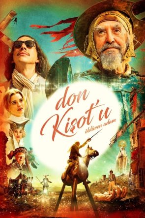 Don Kişot’u Öldüren Adam izle (2018)
