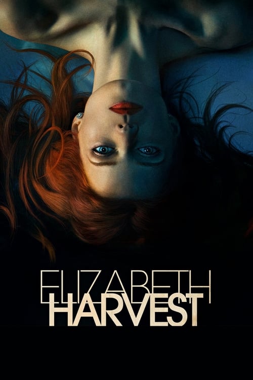 Elizabeth Harvest izle