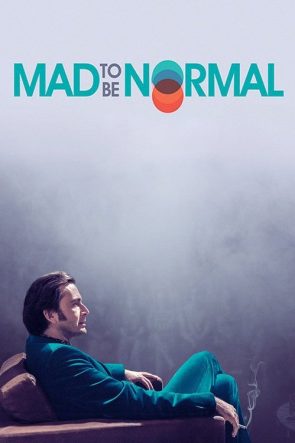 Mad to Be Normal izle