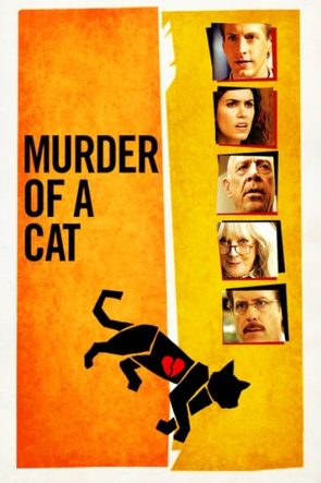 Murder of a Cat izle (2014)