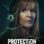 Protection : 1.Sezon 1.Bölüm izle