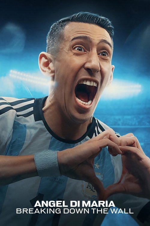 Ángel Di María Romper la pared : 1.Sezon 1.Bölüm