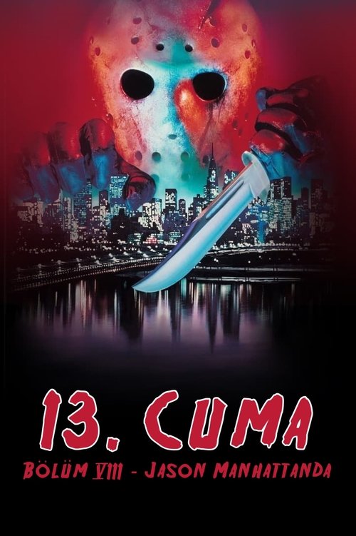 13. Cuma: Jason Manhattan’da izle (1989)
