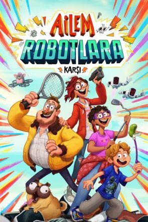 Ailem Robotlara Karşı izle (2021)