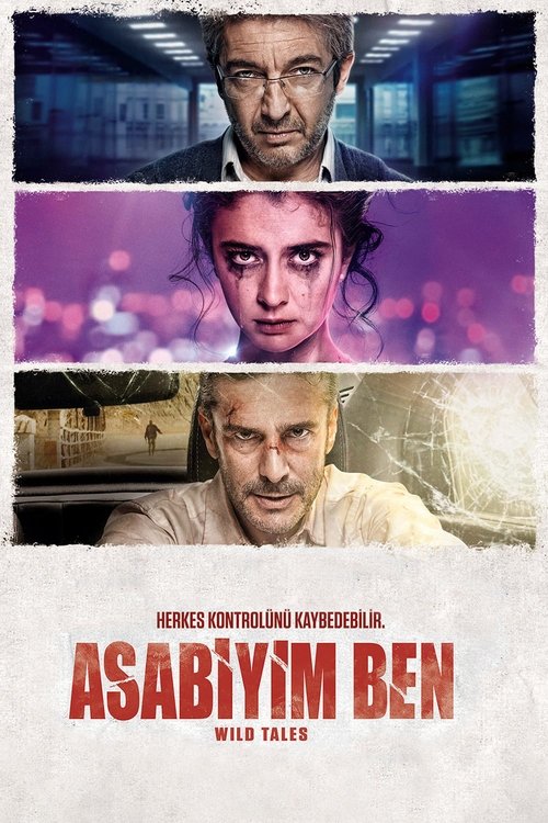 Asabiyim Ben izle (2014)