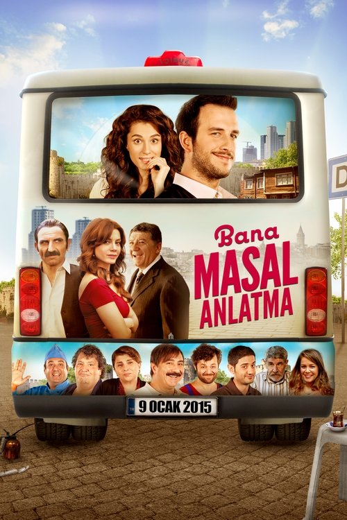 Bana Masal Anlatma izle (2015)
