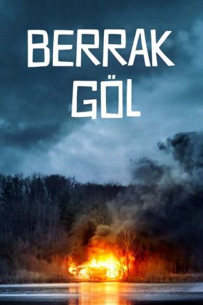 Berrak Göl izle (2017)