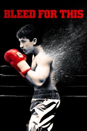 Bleed for This izle (2016)