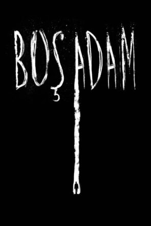 Boş Adam izle (2020)