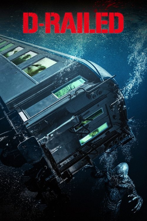 D-Railed izle (2018)