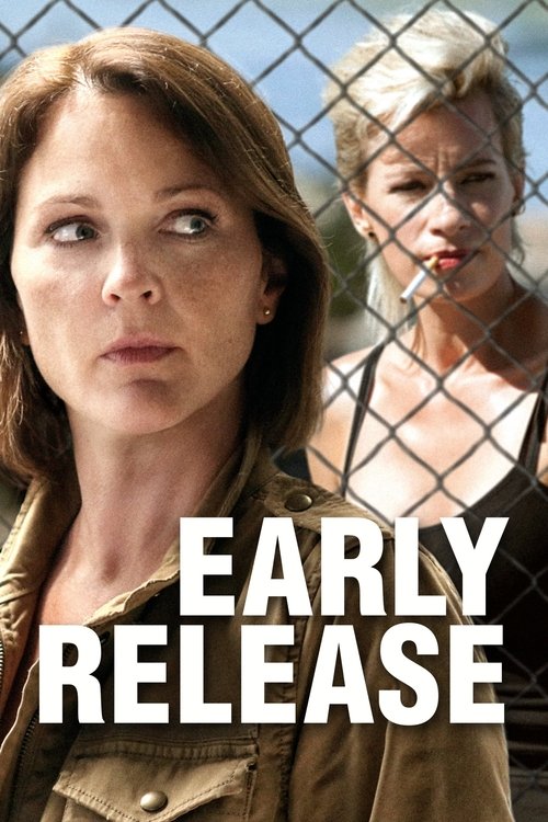 Early Release izle (2017)