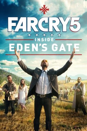 Far Cry 5: Inside Eden’s Gate izle (2018)