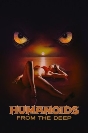 Humanoids from the Deep izle (1980)