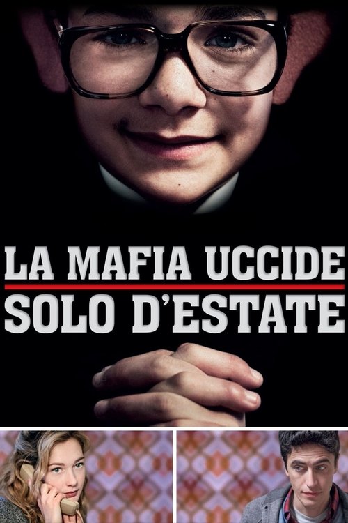 La mafia uccide solo d’estate izle (2013)