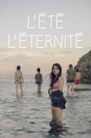 L’Été l’éternité izle (2022)