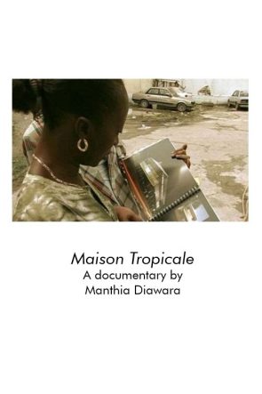Maison Tropicale izle (2008)