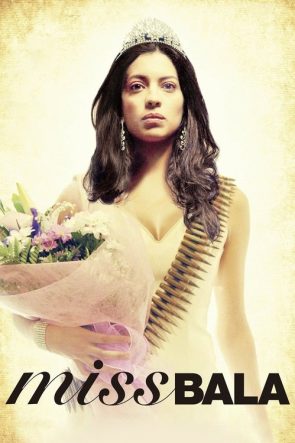Miss Bala izle (2011)