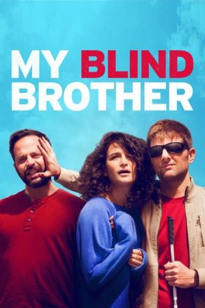 My Blind Brother izle (2016)