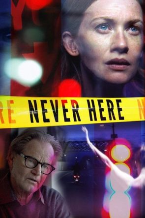 Never Here izle (2017)