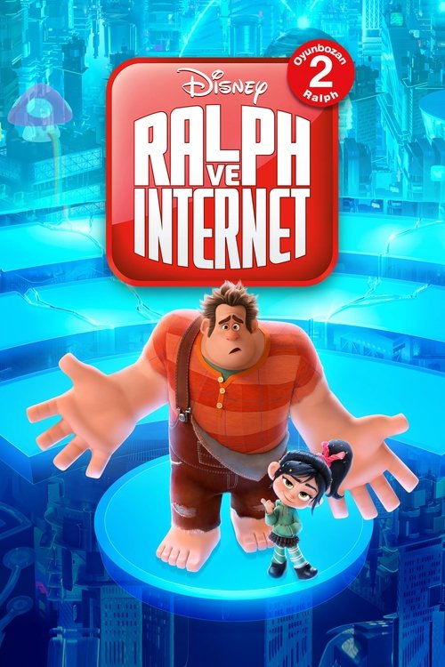 Ralph ve İnternet izle (2018)