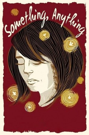 Something, Anything izle (2015)