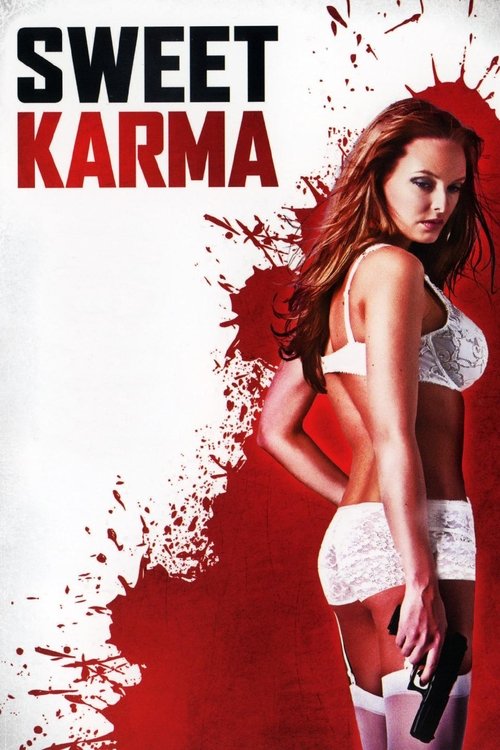 Sweet Karma izle (2009)