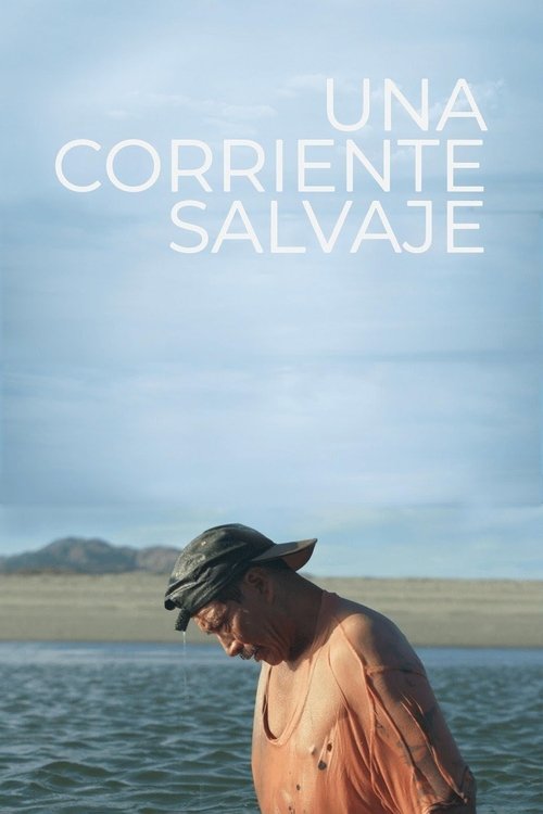 Una corriente salvaje izle (2018)