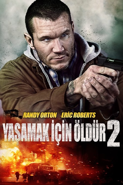 Yaşamak İçin Öldür 2 izle (2015)