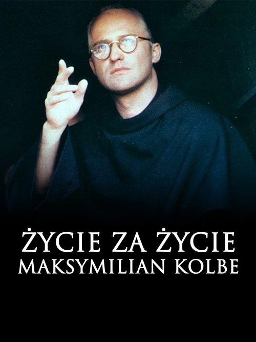 Życie za życie. Maksymilian Kolbe izle (1991)