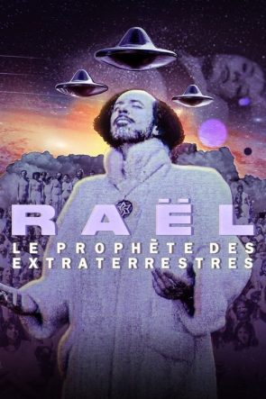 Raël The Alien Prophet
